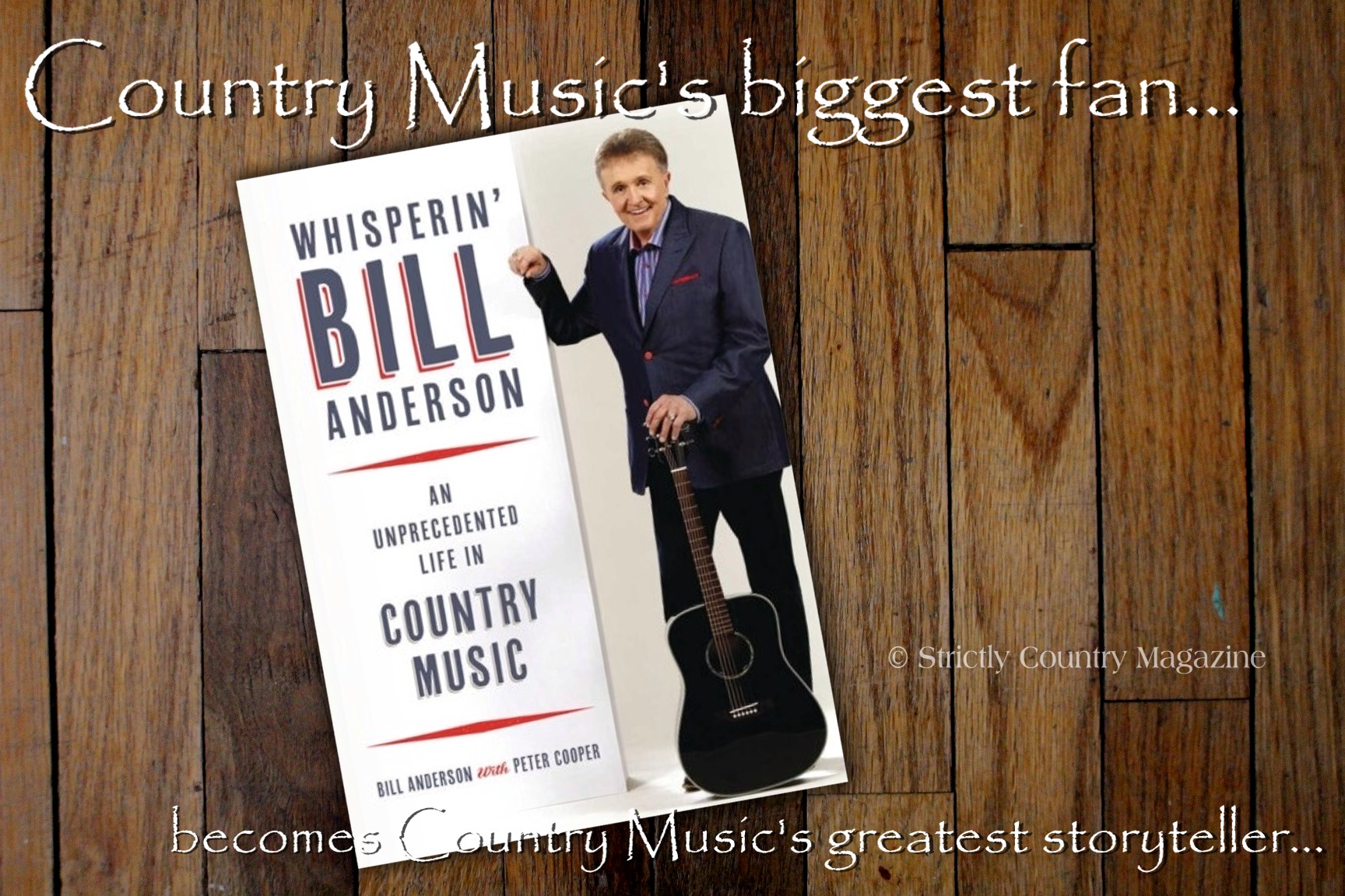 Strictly Country Magazine copyright Bill Anderson